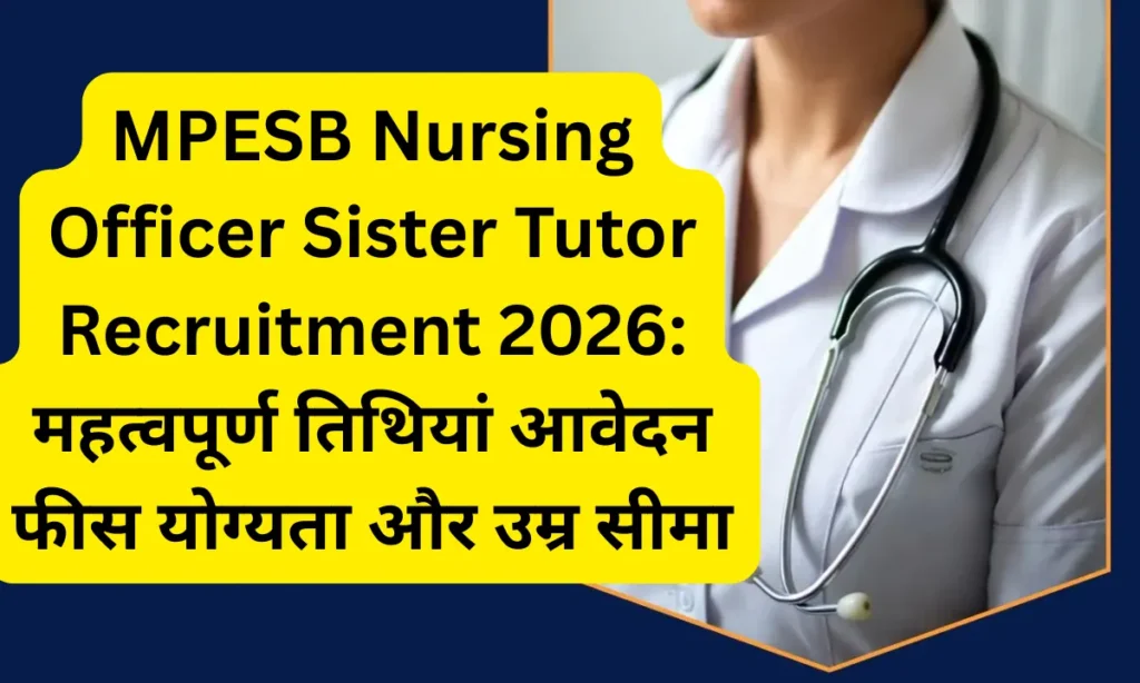 MPESB Nursing Officer Sister Tutor